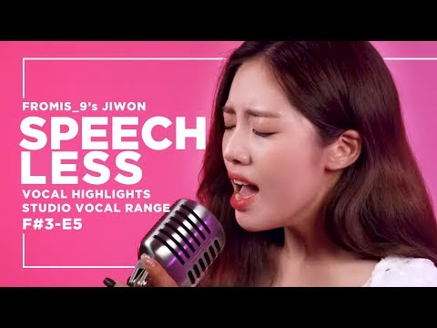 FROMIS_9 (프로미스나인) JIWON (지원) - SPEECHLESS (Cover): Vocal Highlights || Studio Vocal Range F#3~E5