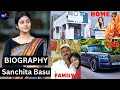 Sanchita Bashu Lifestyle 2024 || Biography, Boyfriend, Income, Family, Net Worth
