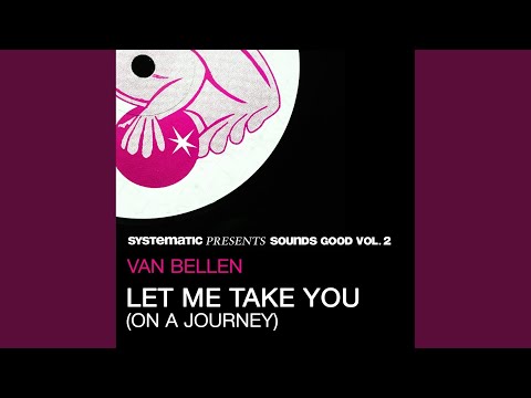 Let Me Take You (On a Journey) (Guy Mantzur & Roy Rosenfeld Remix)
