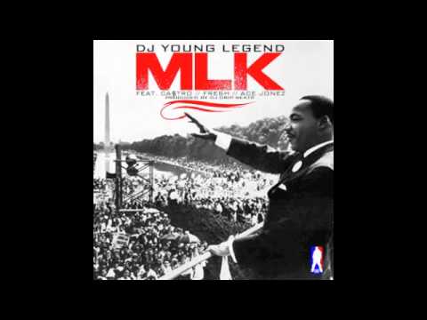 MLK - DJ Young Legend Feat. Castro, Fresh & Ace Jonez