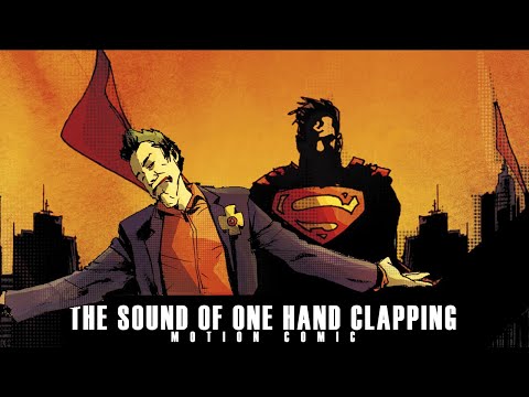 The Sound of One Hand Clapping (Fan-Made DC Comic Adaptation) Superman Vs Joker