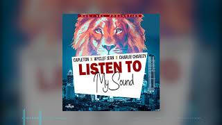 Capleton, Wyclef Jean &amp; Charlie Charley - Listen To My Sound (Official Audio) | Mus - Sel Prod.