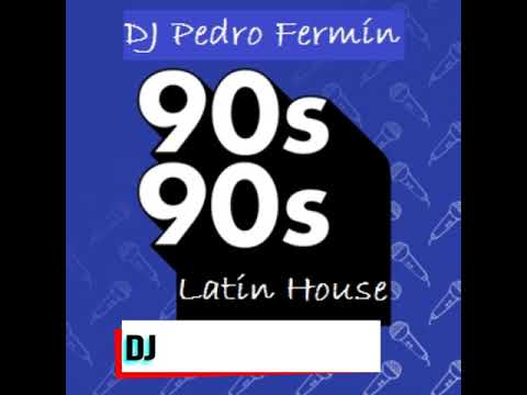 Latin House Mix de los 90's (House Boricua) - DJ Pedro Fermín