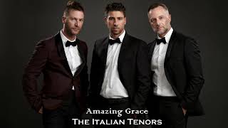 Amazing Grace - The Italian Tenors