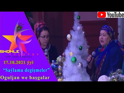 Türkmen degişmeleri 2021 Oguljan