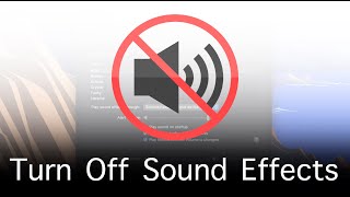 How To Turn Off Sound Effects on a Mac