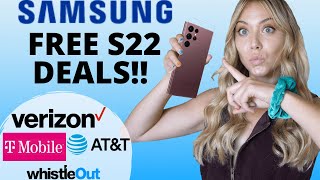 FREE S22 Deals | From AT&T, T-Mobile, + Verizon EXPLAINED