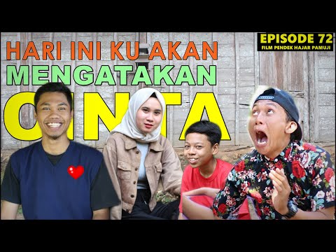 hari-ini-ku-akan-mengatakan-cinta-episode-72-film-pendek-hajar-pamuji