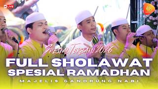 Download lagu TERBARU!!! FULL SHOLAWAT MAJELIS GANDRUNG NABI SPESIAL RAMADHAN 2026 mp3