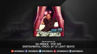 Da Prince - Pop Dat [Instrumental] (Prod. By Dj Light Beats) + DL via @Hipstrumentals