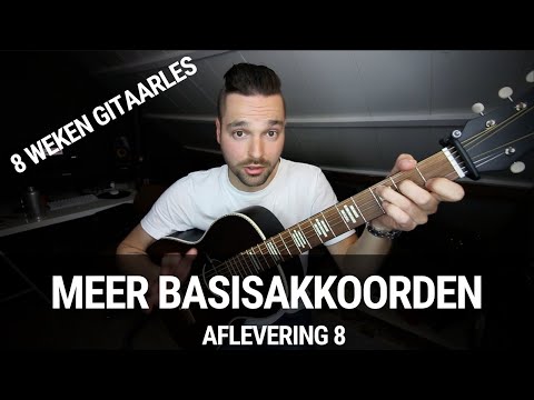 8 Weken Gitaarles - Meer basisakkoorden