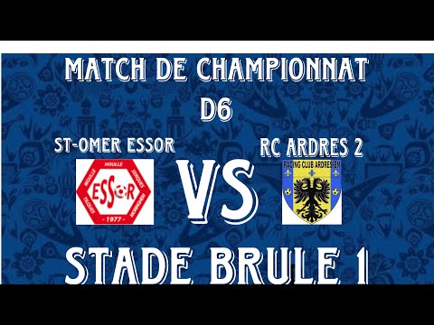 Resume - ST-OMER ESSOR vs RC ARDRES 2 - d6