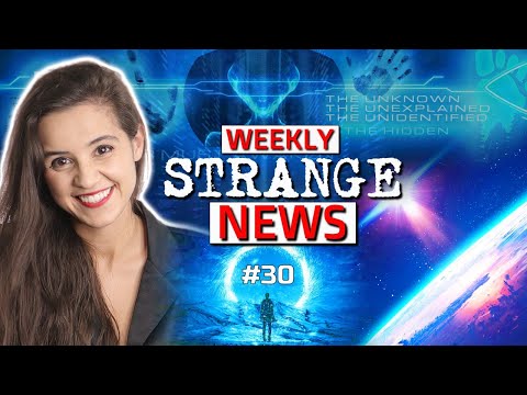 , title : 'STRANGE NEWS of the WEEK - 30 | Mysterious | Universe | UFOs | Paranormal'