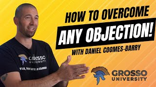 The Easiest Way to Overcome Objections in One-Call Close Home Improvement Sales