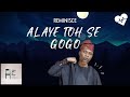 Reminisce - Alaye Toh Se Gogo (Lyrics) | Songish