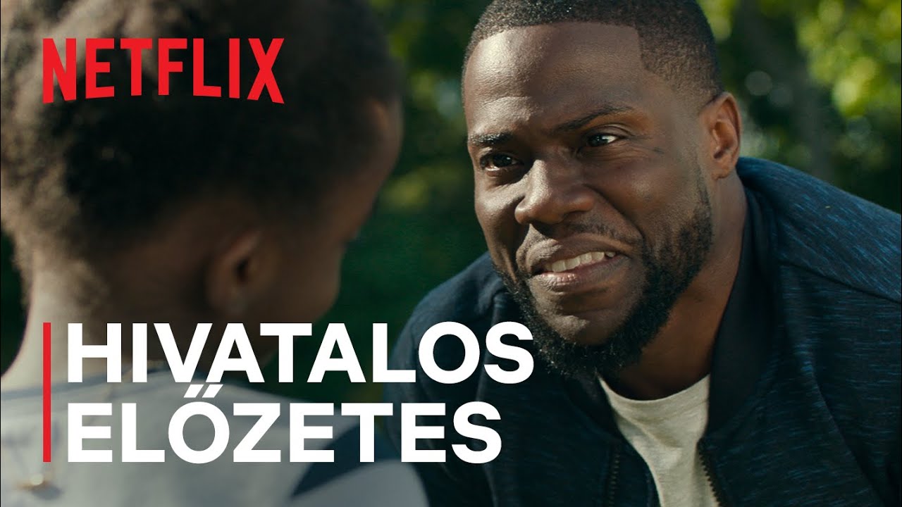 APASÁG, főszereplő Kevin Hart | Hivatalos előzetes | Netflix