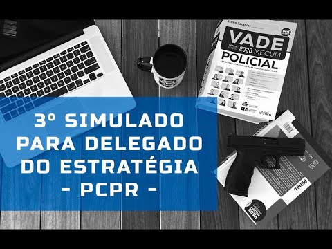 3º SIMULADO PARA DELEGADO DO ESTRATÉGIA - PCPR -