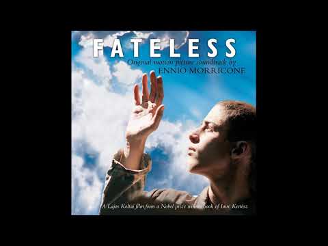 Ennio Morricone - Return to Life - (Fateless, 2005)