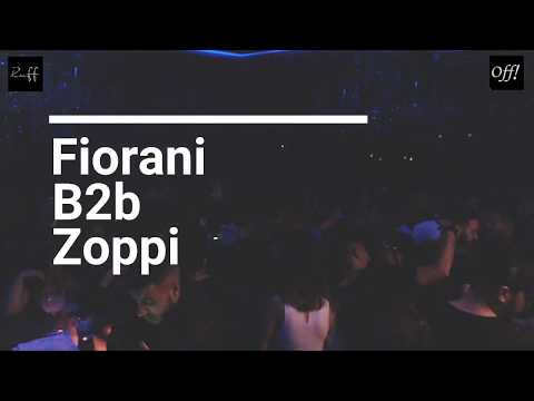 Fiorani b2b Zoppi @ OFF!