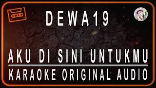 Download lagu DEWA 19 - AKU DISINI UNTUKMU - KARAOKE ORIGINAL AUDIO mp3 Download lagu DEWA 19 - AKU DISINI UNTUKMU - KARAOKE ORIGINAL AUDIO mp3