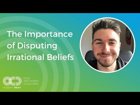 The Importance of Disputing Irrational Beliefs