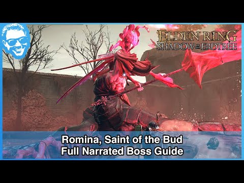 Romina, Saint of the Bud - Full Narrated Boss Guide - Elden Ring [4k HDR]