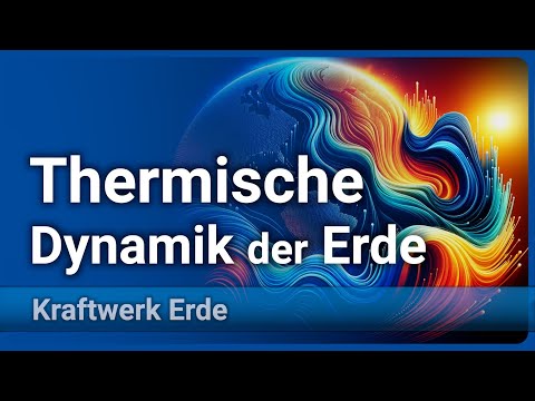 Thermodynamik • Temperatur: Unterschiede & Änderungen | Axel Kleidon