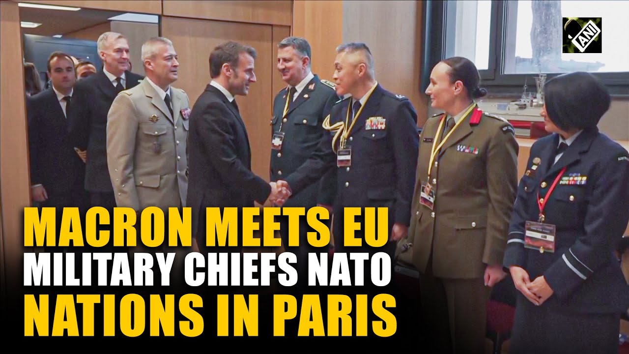 French President Macron meets military chiefs from EU and NATO countries in Paris