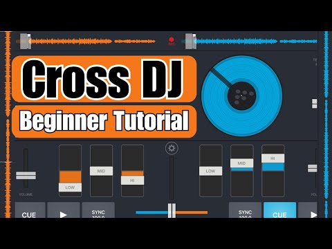 Cross Dj Tutorial For Beginners