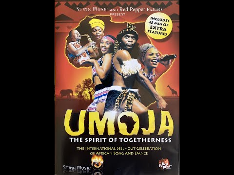 Umoja   Spirit of Togetherness  Complete show