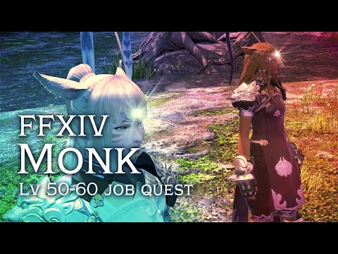 FFXIV Monk Job Quest [lv 50-60]