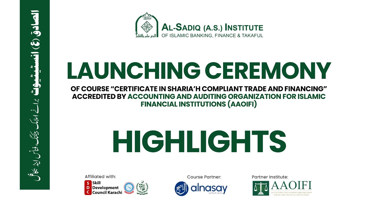 Highlights - Launching Ceremony | Al-Sadiq (a.s) Institute