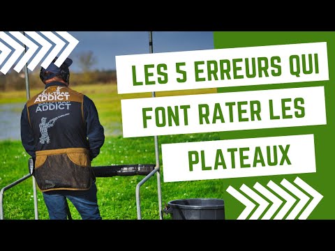 5 erreurs qui vous font rater les plateaux  au Balltrap