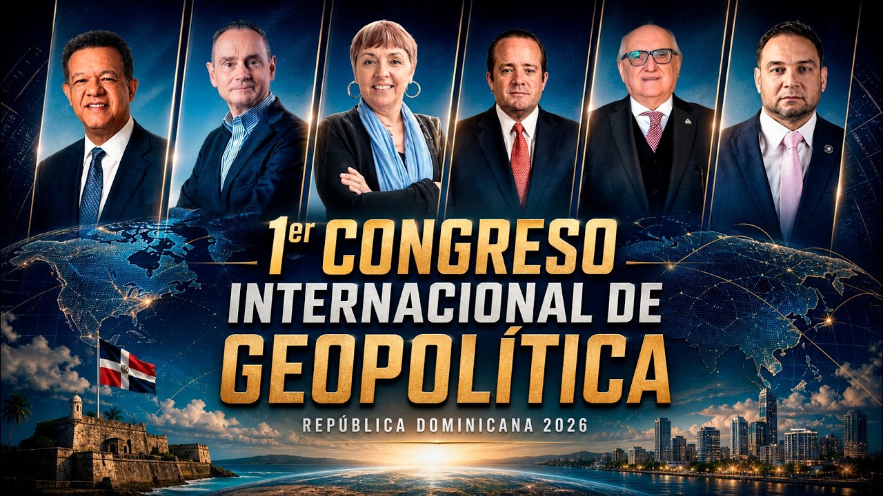 I Congreso Internacional de Geopolítica - Rep. Dominicana 2026
