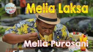 Yuk Cicipin Melia Laksa di Melia Purosani Yogyakarta