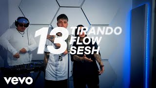 Tirando Flow Sesh #13 Lyrics English Translation