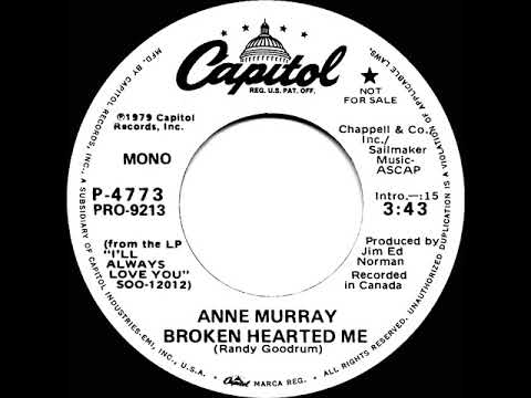 1979 Anne Murray - Broken Hearted Me (mono radio promo 45)