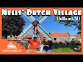 NELIS DUTCH VILLAGE Holland MI