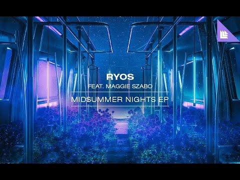 Ryos feat. Maggie Szabo - Midsummer Nights (Festival Mix)