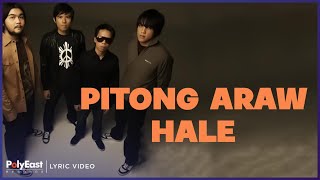 Hale - Pitong Araw (Lyric Video)
