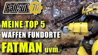 Top 5 Waffenfundorte | Fatman, Kalieber 50, Alien Blaster uvm | Fallout 76