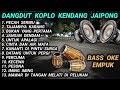 DANGDUT KOPLO KENDANG JAIPONG FULL BASS - COVER @RagilPongdut