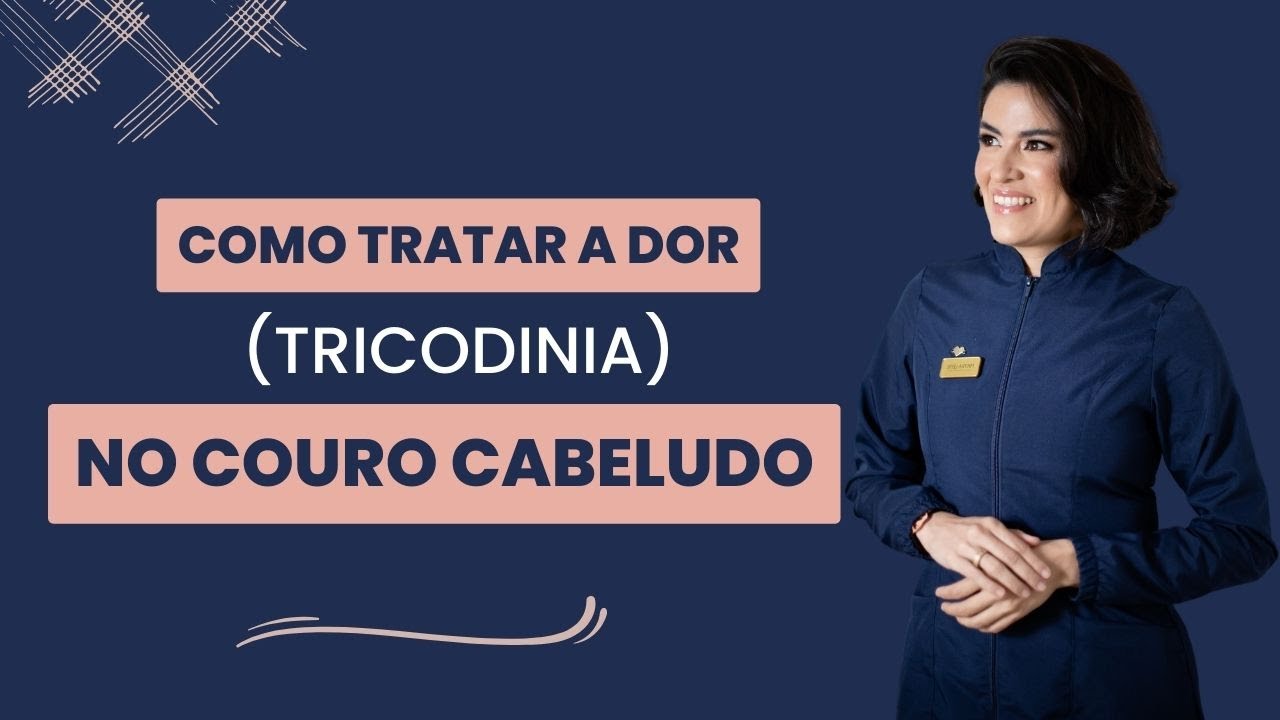 Como tratar  DOR TRICODINIA  no couro cabeludo? |@MayraLeiteOficial