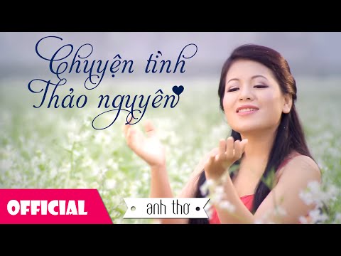 Chuyện tình thảo nguyên Sheet - Anh Thơ