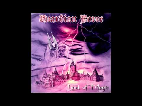 Guardian Force - Land of Magic