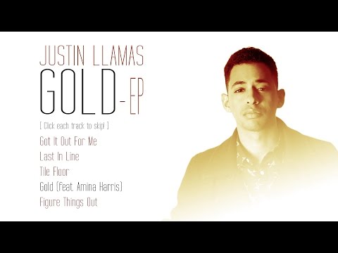 Justin Llamas - Gold EP (Sampler)
