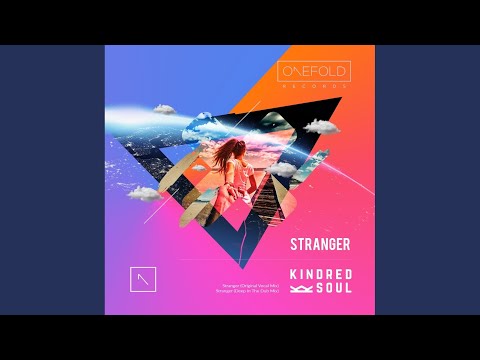 Stranger (Deep In The Dub Remix)