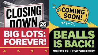 Big Lots Closing After 26 Years in Wichita Falls | Bealls Returns in 2024