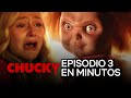 Chucky La Serie Episodio 3 EN 5 MINUTOTES Resumen Y Final Explicado