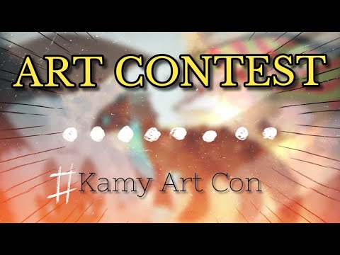 ⭐ ART CONTEST ⭐ • #KamyArtCon • CLOSED!! 🔴
